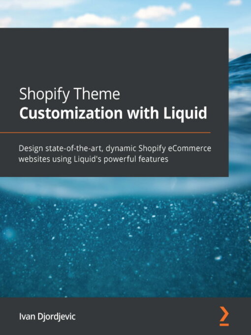 Title details for Shopify Theme Customization with Liquid by Ivan Djordjevic - Available